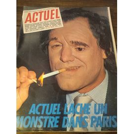 Actuel . Actuel Lâche Un Monstre Dans Paris . No. 29 . Avril 1982