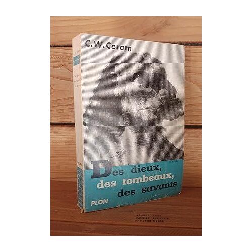 Des Dieux, Des Tombeaux, Des Savants - (Götter, Gräber Und Gelehrte)