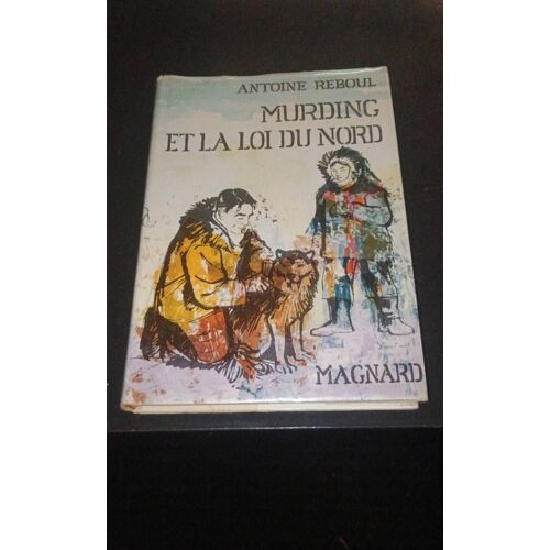 Murding Et La Loi Du Nord