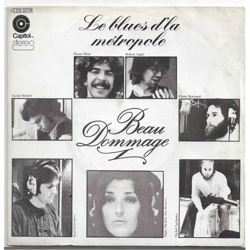 Vinyle 45 Tours Beau Dommage – « Le Blues D'La Métropole ».