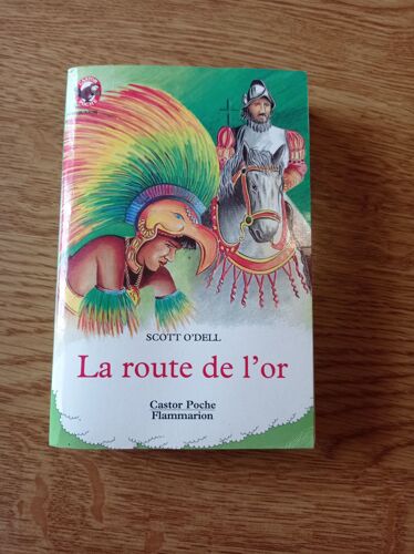 La Route De L'Or Scott 0'Dell Les Mysterieuses Cités D'Or