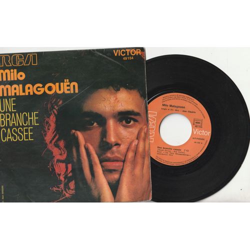 45 Sp - Milo Malagoën - Jean Claudric Une Branche Cassee - Comme Une Bete - (Ralph Bernet Bob Calfati Rca Victor 49 1564 1971