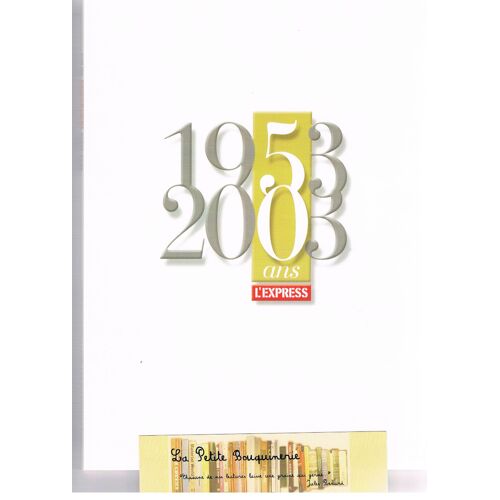 1953-2003 50 Ans L'express Hors-Série N° 2706 : 50 Ans L'express