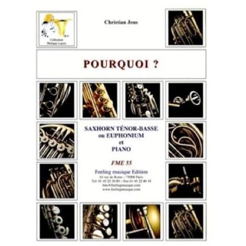 Partitions Pour Tuba Et Piano: C. Jous, Pourquoi? - Feeling Musique Fme55