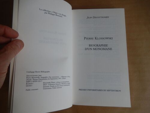Pierre Klossowski: Biographie D’Un Monomane