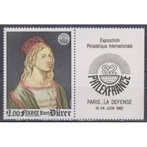 Exposition Philatélique Internationale "Philexfrance82" Autoportrait D'Albert Dürer Vignette Attenante Année 1980 N° 2090a Yvert Et Tellier Luxe