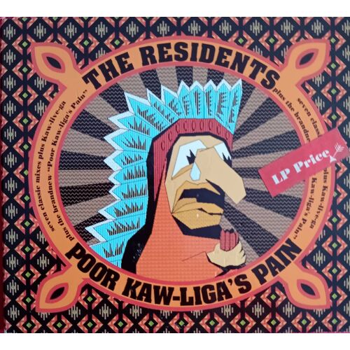 The Residents : Poor Kaw-Liga'S Pain