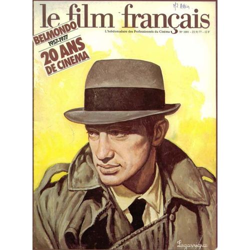 Le Film Français  N° 1691 : Belmondo 1957-1977 20 Ans De Cinema