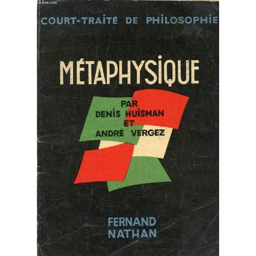 Metaphysique (Court Traite De Philosophie)