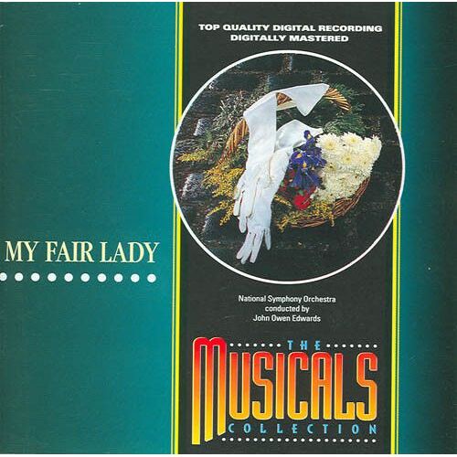 National Symphony Orchestra - John Owen Edwards – My Fair Lady