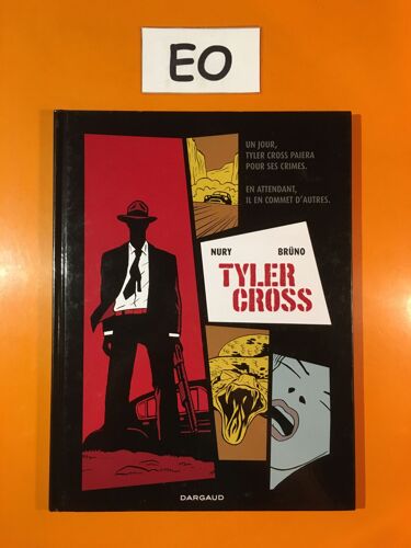Nury - Vallée - Tyler Cross 1 Édition Originale Eo -