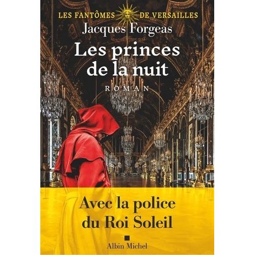 Les Fantômes De Versailles - Tome 2 - Les Princes De La Nuit