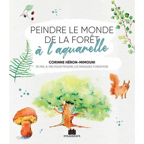 Peindre Le Monde De La Forêt À L'aquarelle