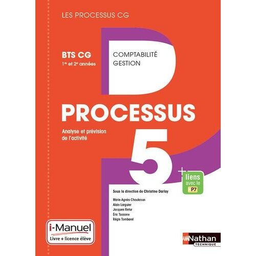 Processus 5 Analyse Et Prévision De L'activité Bts Cg 1re Et 2e Années - I-Manuel