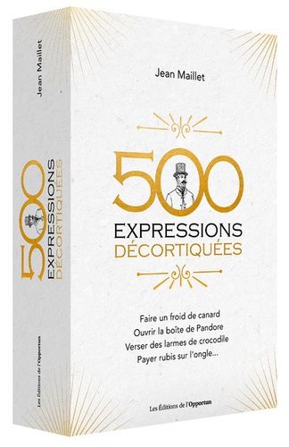 500 Expressions Décortiquées