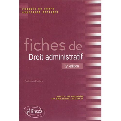Fiches De Droit Administratif - Rappels De Cours Et Exercices Corrigés