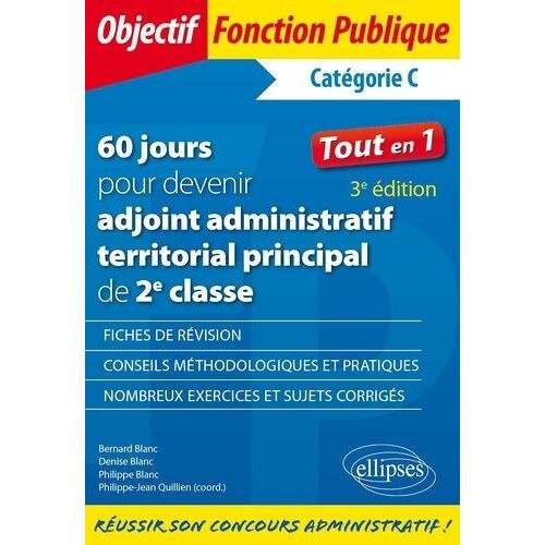 60 Jours Pour Devenir Adjoint Administratif Territorial Principal De 2e Classe - Catégorie C