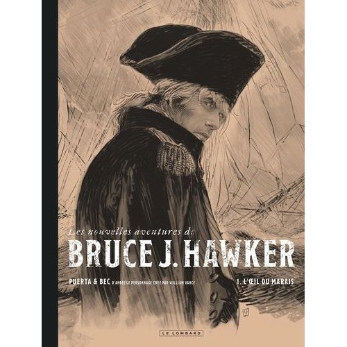 Les Nouvelles Aventures De Bruce J. Hawker - Tome 1 - L'oeil Du Marais