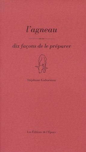 L'agneau - Dix Façons De Le Préparer