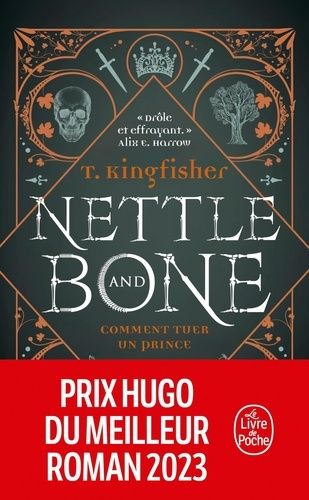 Nettle & Bone - Comment Tuer Un Prince
