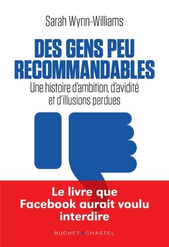 Des Gens Peu Recommandables - Une Histoire D'ambition, D'avidité Et D'illusions Perdues