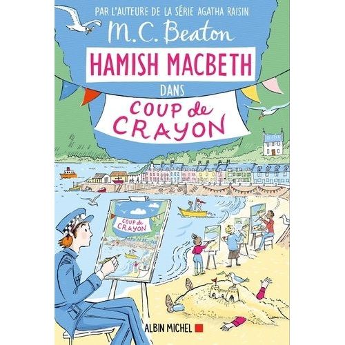 Hamish Macbeth - Tome 28 - Coup De Crayon