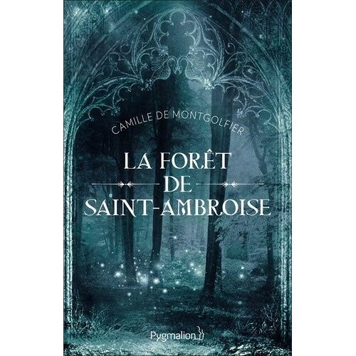 La Forêt De Saint-Ambroise