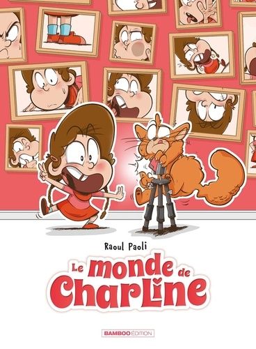 Le Monde De Charline - Tome 2
