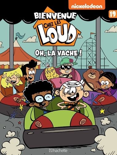 Bienvenue Chez Les Loud - Tome 19 - Oh, La Vache !