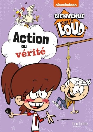Bienvenue Chez Les Loud - Action Ou Vérité