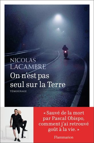 On N'est Pas Seul Sur La Terre