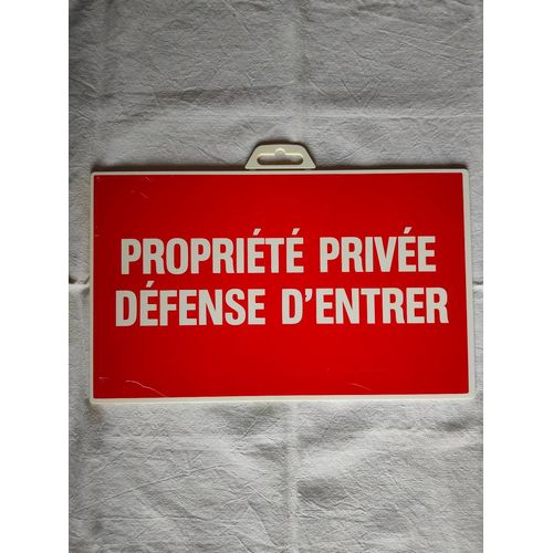 Plaque en plastique propriété privée défense d'entrer