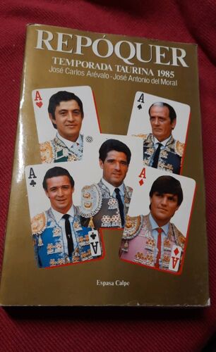 Repoquer Temporada Taurina 1985..Espasa Calpe