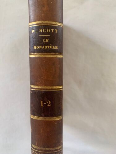 Le Monastère, Traduction Nouvelle Par A.-J.-B. Defauconpret Walter Scott 1827