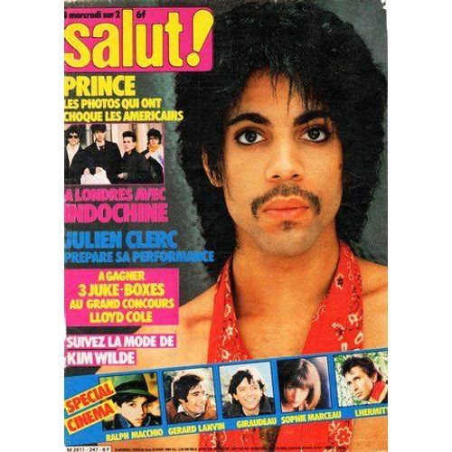 Salut 247 1985 Indochine/Prince/Clerc/Sade/Sophie Marceau/G Lanvin Giraudeau/Branigan/Kim Wilde/Barham/Jean Michel Jarre/Lloyd Cole