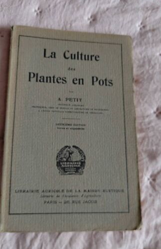 La Culture Des Plantes En Pot Par A. Petit
