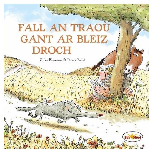 Fall An Traoù Gant Ar Bleiz Droch