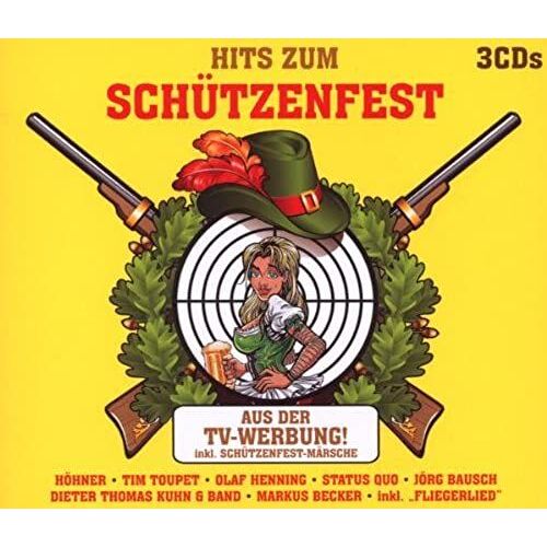 Hits Zum Schützenfest (3 Cd-Box Feat. Höhner, Tim Toupet, Olaf Henning, Status Quo A.M.M.)