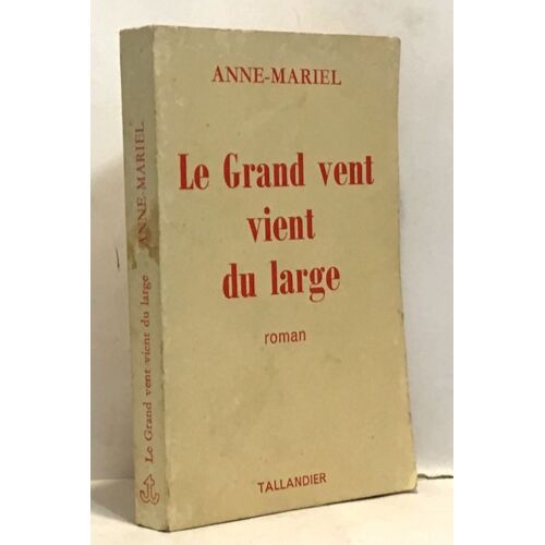 Le Grand Vent Vient Du Large