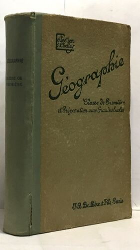 La France Métropole Et Colonies - Classe De 1re Et Classes Prép. Aux Grandes Écoles - Nouveau Cours De Géographie