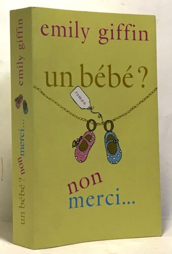 Un Bébé? Non Merci