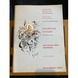 Jean-Claude Tavernier 230 Exercices Et Études Pour Caisse Claire Vol 1 Billaudot