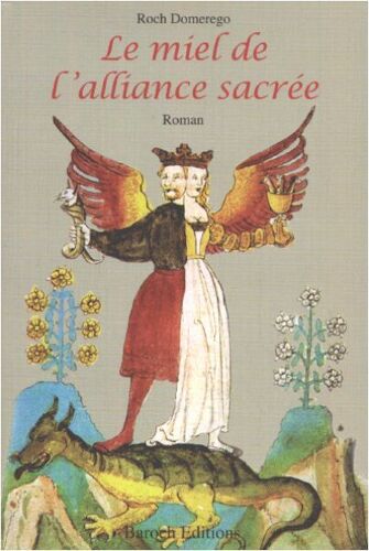 Le Miel De L'alliance Sacrée
