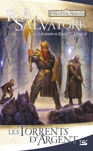 La Légende De Drizzt - Tome 5 - Les Torrents D'argent