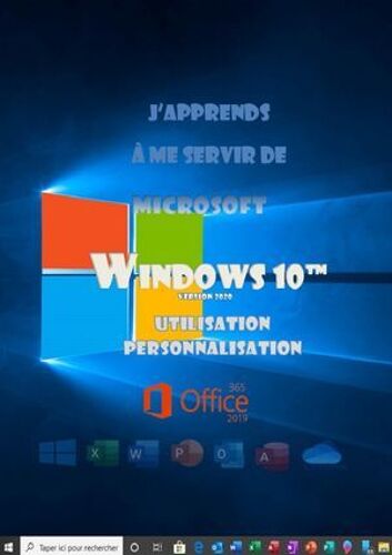 J'apprends À Me Servir De Windows 10. 2e Éd.