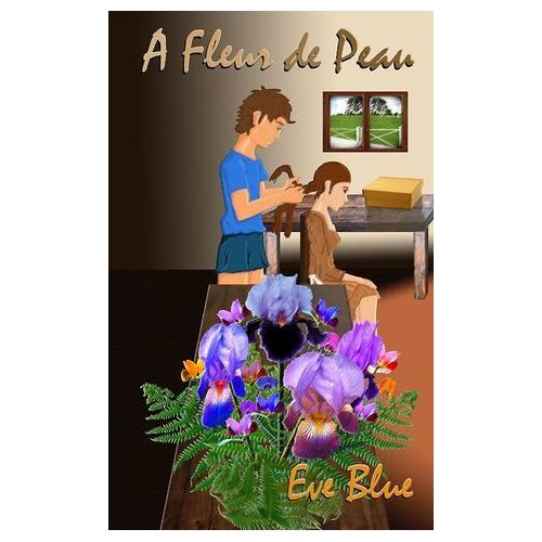 A Fleur De Peau