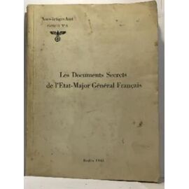 Les Documents Secrets De L'état-Major Général Français N°6