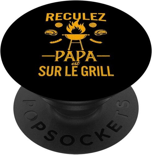 KAL-Reculez Papa Est Sur Le Grill Barbecue Drôle Papà Père Popsockets Popgrip -Support Et Grip Pour Smartphone/Tablette Avec Un Top Interchangeable