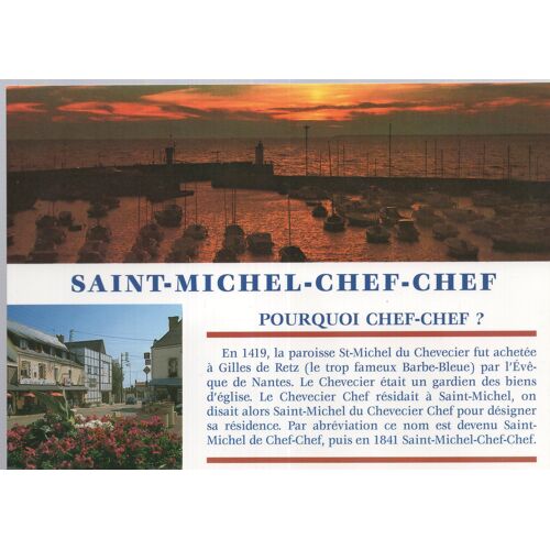 Carte Postale De Saint-Michel Chef Chef (Loire-Atlantique) 2 Vues + Texte Explicatif (Réf.8154)