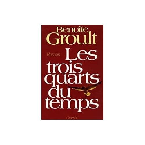 Les Trois Quarts Du Temps